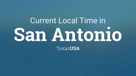Current weather in San Antonio, TX. . Current time san antonio tx